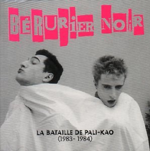 Bérurier Noir / La Bataille De Pali-Kao - CD (Used) - www.Shopthatapp.com