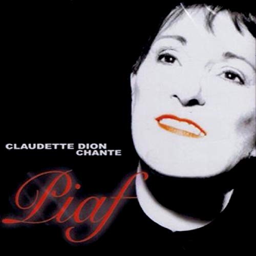 Claudette Dion / Chante Piaf (Frn)