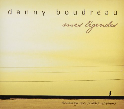 BOUDREAU;DANNY - MES LEGENDES - www.Shopthatapp.com