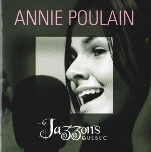 Annie Poulain: Jazzons Québec
