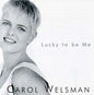 Carol Welsman / Lucky To Be Me - CD (Used) - www.Shopthatapp.com