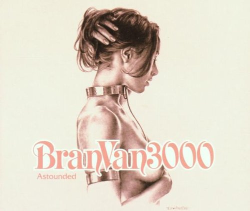 Bran Van 3000 / Astounded - CD (Used) - www.Shopthatapp.com