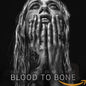 Blood to Bone - www.Shopthatapp.com