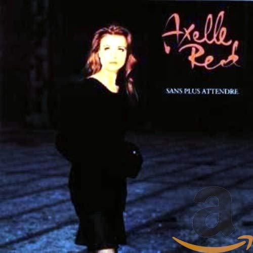 Axelle Red / Sans plus attendre - CD (Used) - www.Shopthatapp.com