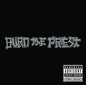Burn The Priest / Burn The Priest - CD (Used) - www.Shopthatapp.com