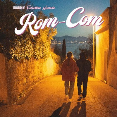 Caroline Savoie / Rom-com - LP - www.Shopthatapp.com