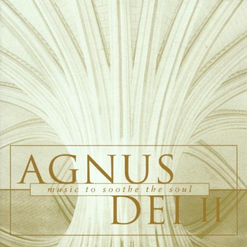 Agnus Dei II: Music To Soothe The Soul - CD (Used) - www.Shopthatapp.com