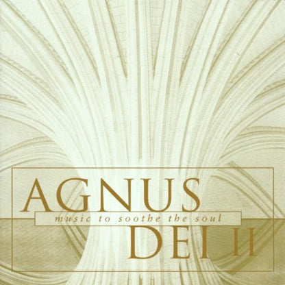 Agnus Dei II: Music To Soothe The Soul - CD (Used) - www.Shopthatapp.com