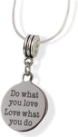 " Do What You Love Love What you Do" Snake Chain Necklace