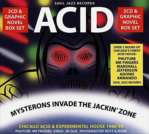 Acid Mysterons Invade The Jackin Zone: Chicago House 1986 - 93