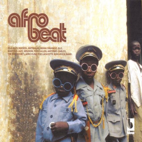 Afro Beat: Heart & Soul of Afro Beat by Various Artists