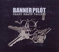 Banner Pilot / Heart Beats Pacific - CD - www.Shopthatapp.com