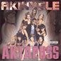 Akinyele / Aktapuss - CD