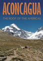 Aconcagua: The Roof of the Americas