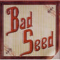 Bad Seed - www.Shopthatapp.com