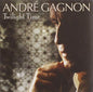André Gagnon / Twilight Time - CD (Used)