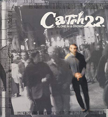 Catch 22 / Alone In A Crowd - CD (Used) - www.Shopthatapp.com