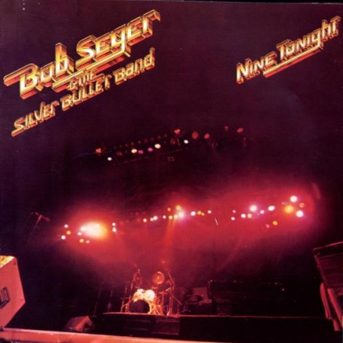 Bob Seger & The Silver Bullet Band / Nine Tonight - CD (Used) - www.Shopthatapp.com