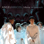 Angel Voices-Libera in Concert