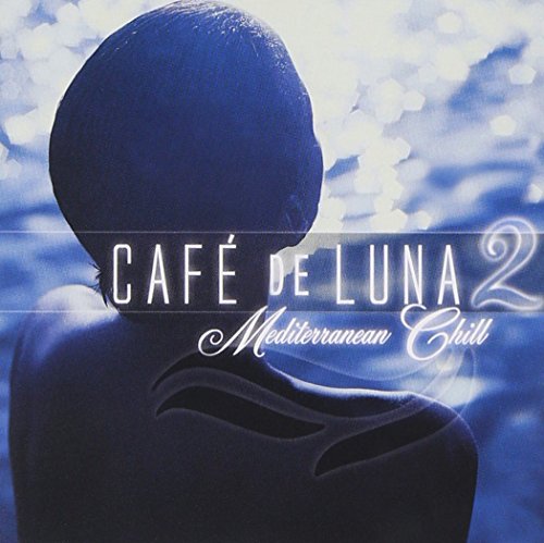 Café de Luna, Vol. 2: Mediterranean Chill - www.Shopthatapp.com