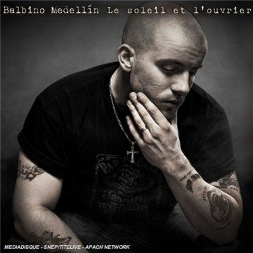 Balbino Medellin / Le Soleil Et L'Ouvrier - CD (Used)
