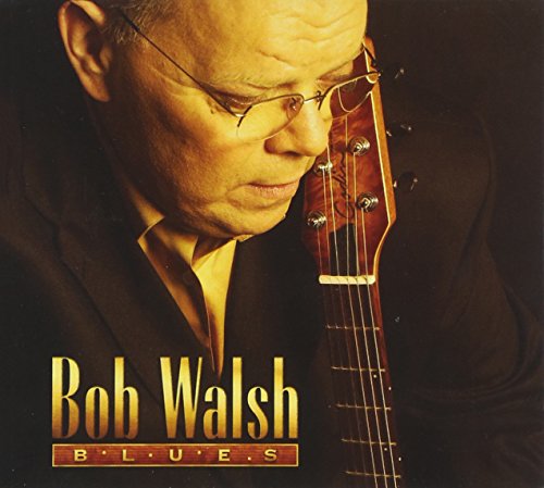 Bob Walsh / Blues - CD (Used) - www.Shopthatapp.com