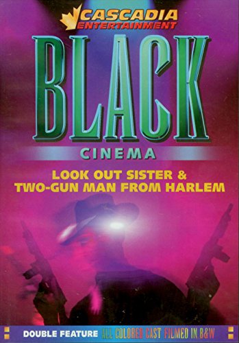 Black Cinema: Look Out Sister & Two-gun Man from Harlem - www.Shopthatapp.com