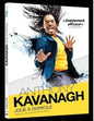 Anthony Kavanagh /  Joue à domicile - DVD (Used)