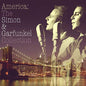 America: The Simon & Garfunkel Colle Ction
