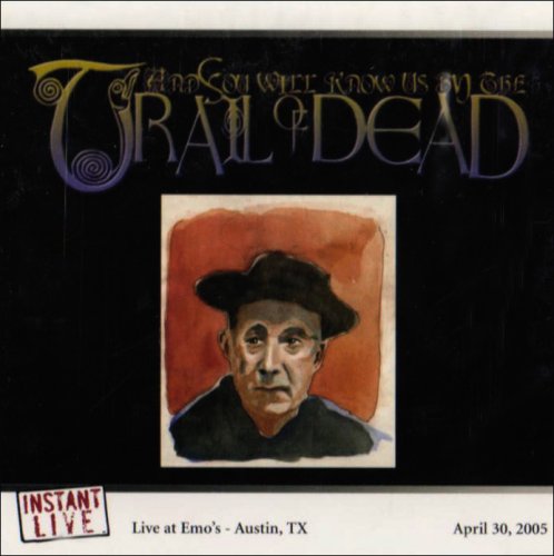 ...And You Will Know Us by the Trail of Dead / Instant Live: Emo's: Austin, TX, 4/29/01 - CD (Used) - www.Shopthatapp.com
