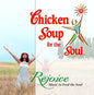 Chicken Soup for the Soul - Rejoice - www.Shopthatapp.com