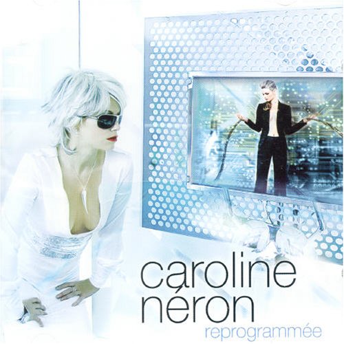 Caroline Néron / Reprogrammee - CD (Used) - www.Shopthatapp.com