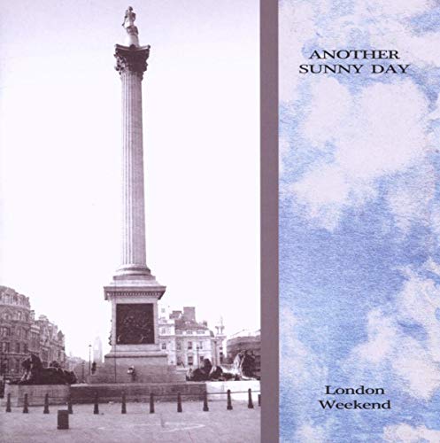 Another Sunny Day / London Weekend (Expanded Edition) - CD