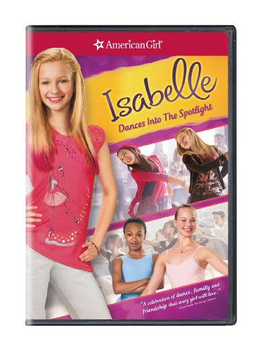 An American Girl: Isabelle Dances Into Spotlight [Import]