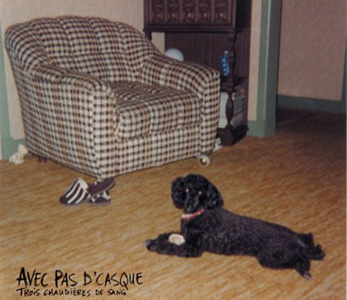Avec Pas D'Casque / Trois Chaudieres De Sang - CD (Used) - www.Shopthatapp.com