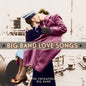 Big Band Love Songs - www.Shopthatapp.com