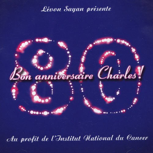 Charles Aznavour / Bon Anniversaire Charles! - CD (Used) - www.Shopthatapp.com