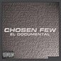 Chosen Few El Documental