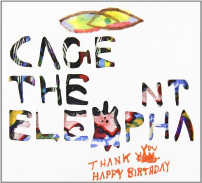 Cage The Elephant / Thank You Happy Birthday - CD (Used) - www.Shopthatapp.com