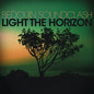 Bedouin Soundclash / Light the Horizon - CD - www.Shopthatapp.com