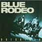 Blue Rodeo / Outskirts - CD (Used) - www.Shopthatapp.com