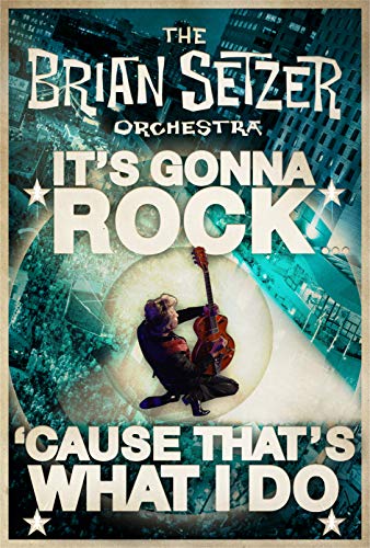 Brian Setzer Orchestra: It's Gonna Rock 'Cause That's What I Do - www.Shopthatapp.com