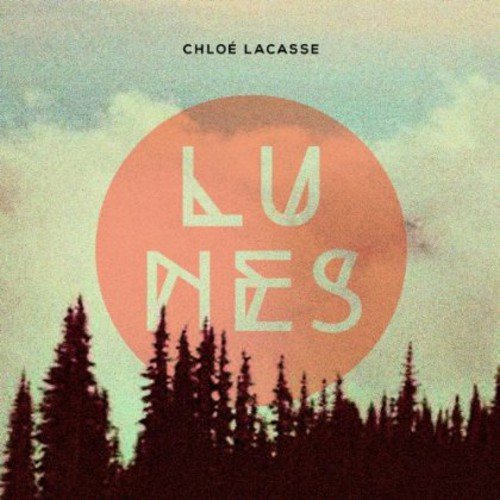Chloe Lacasse / Lunes - CD (Used) - www.Shopthatapp.com