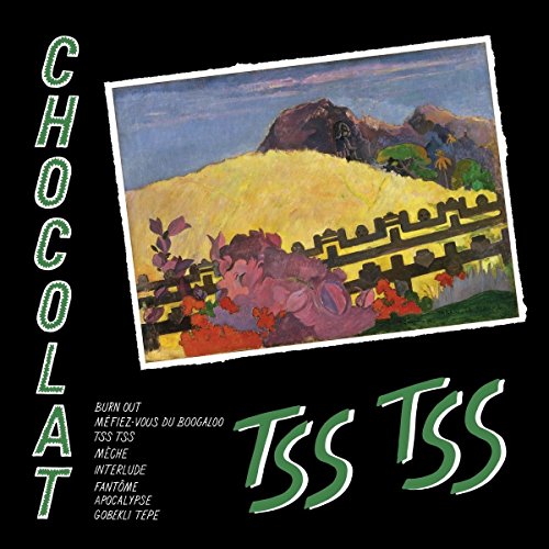 Chocolat / Tss Tss - CD