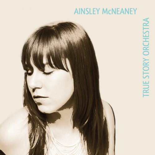 Ainsley McNeaney / True Story Orchestra - CD (Used) - www.Shopthatapp.com
