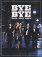 BYE BYE 2010 2011 2012 - DVD (Used) - www.Shopthatapp.com