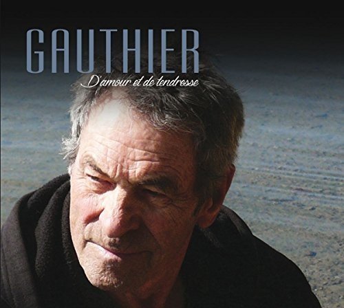 Claude Gauthier / D'Amour Et De Tendresse - CD (Used)