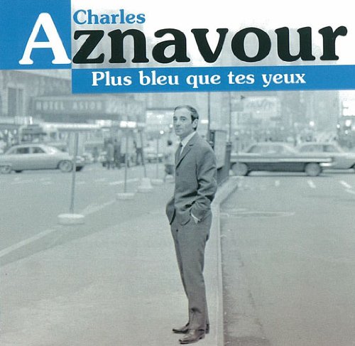 Charles Aznavour / Plus Bleu Que Tes Yeux - CD (Used) - www.Shopthatapp.com