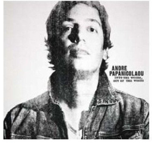 Andre Papanicolaou / Into The Woods, Out Of The Woods - CD (Used)