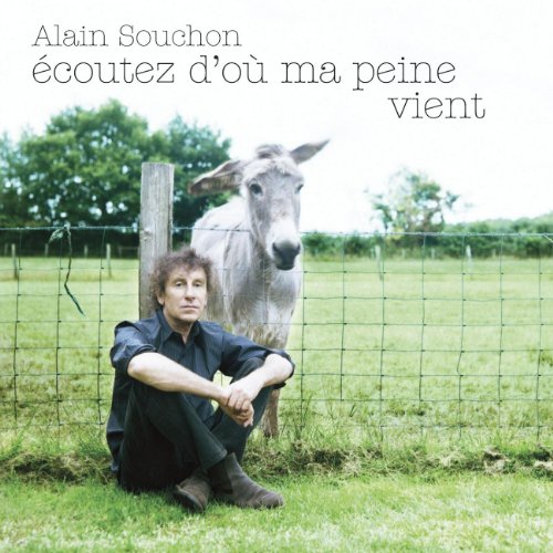 Alain Souchon / Ecoutez D'où Ma Peine Vient - CD (Used)